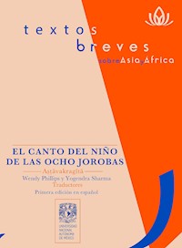 El canto del niño de las ocho jorobas - Wendy Phillips - ebook
