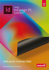 Adobe InDesign PL - Anton Kelly Kordes, DeJarld Tina - książka