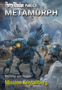 Perry Rhodan Neo 373: Mission Kristallberg - Marlene von Hagen - ebook