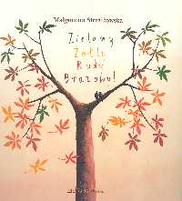 Zielony Żółty Rudy Brązowy - Małgorzata Strzałkowska - książka