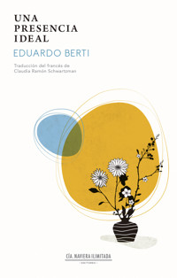 Una presencia ideal - Eduardo Berti - ebook