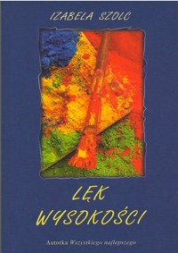 Lęk wysokości - Izabela Szolc - ebook