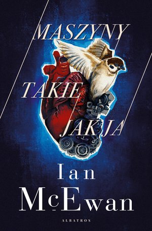 Maszyny takie jak ja - Ian McEwan - książka