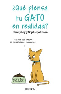 ¿Qué piensa tu gato en realidad? - Dannyboy - ebook