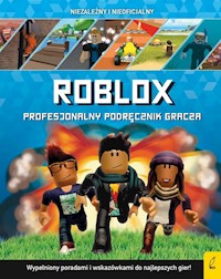 Roblox Profesjonalny podręcznik gracza - Pettman Kevin - książka