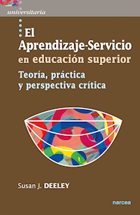 El Aprendizaje-Servicio en educación superior - Susan J. Deeley - ebook