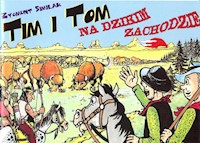 Tim i Tom na Dzikim Zachodzie - Similak Zygmunt, Zaręba Robert - książka