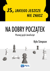 JS, jakiego jeszcze nie znasz. Na dobry początek - Simpson Kyle - książka