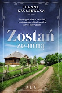 Zostań ze mną - Joanna Kruszewska - książka