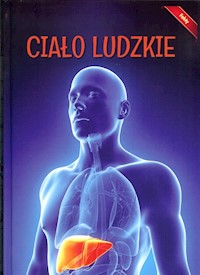 Encyklopedia Fakty Ciało ludzkie -  - książka