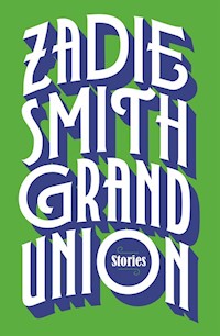 Grand Union - Zadie Smith - książka