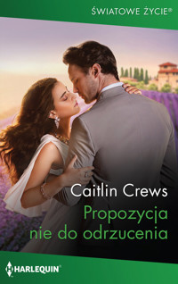 Propozycja nie do odrzucenia - Caitlin Crews - ebook + książka