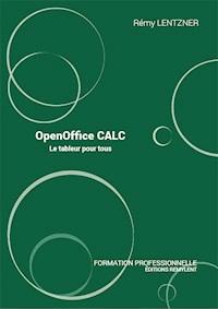 OpenOffice CALC - Rémy Lentzner - ebook