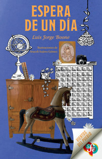 Espera de un día - Luis Jorge Boone - ebook