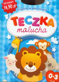 Teczka malucha 0-3 lat - zbiorowa praca - książka