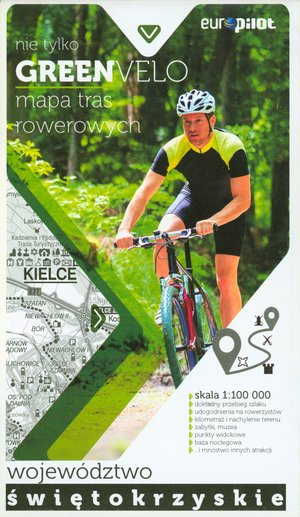 Nie tylko Green Velo. Mapa tras rowerowych w skali 1:100 000 Województwo świętokrzyskie - zbiorowa praca - książka