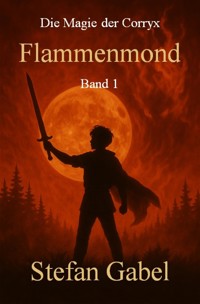 Flammenmond - Stefan Gabel - ebook
