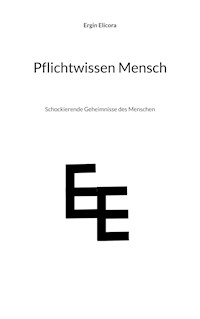 Pflichtwissen Mensch - Ergin Elicora - ebook
