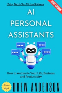 AI Personal Assistants: - Drew Anderson - ebook