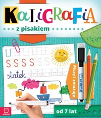 Kaligrafia z pisakiem Piszę i zmazuję od 7 lat - Podgórska Anna - książka