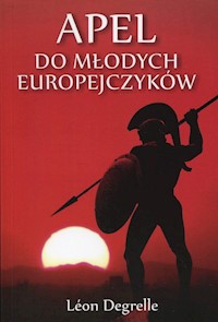 Apel do młodych Europejczyków - Degrelle Leon - książka