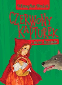 Czerwony kapturek i inne baśnie -  - książka