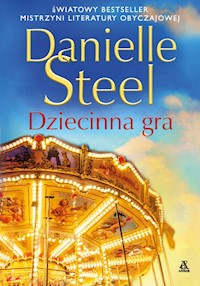 Dziecinna gra - Danielle Steel - książka