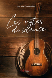 Les notes du silence - Isabelle Coulombe - ebook