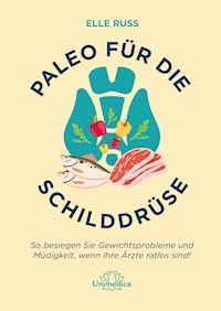 Paleo für die Schilddrüse - Elle Russ - ebook