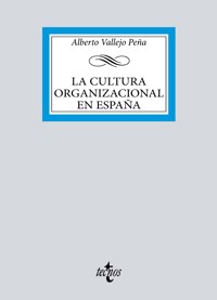 La cultura organizacional en España - Alberto Vallejo Peña - ebook
