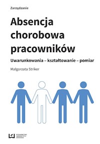 Absencja chorobowa pracowników - Małgorzata Striker - książka