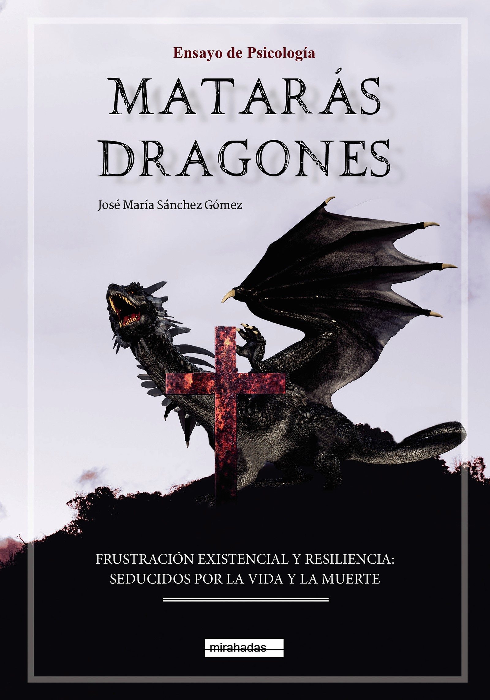 Matarás dragones