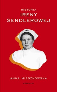 Historia Ireny Sendlerowej - Anna Mieszkowska - książka