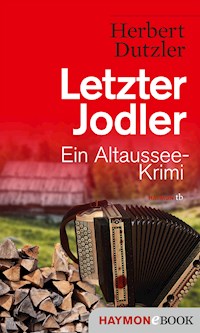 Letzter Jodler - Herbert Dutzler - ebook