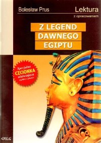 Z legend dawnego Egiptu. Lektura z opracowaniem - Bolesław Prus - ebook + audiobook + książka