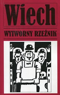 Wytworny rzeźnik - Wiech Stefan Wiechecki - książka