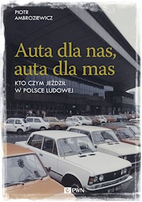 Auta dla nas, auta dla mas - Piotr Ambroziewicz - książka