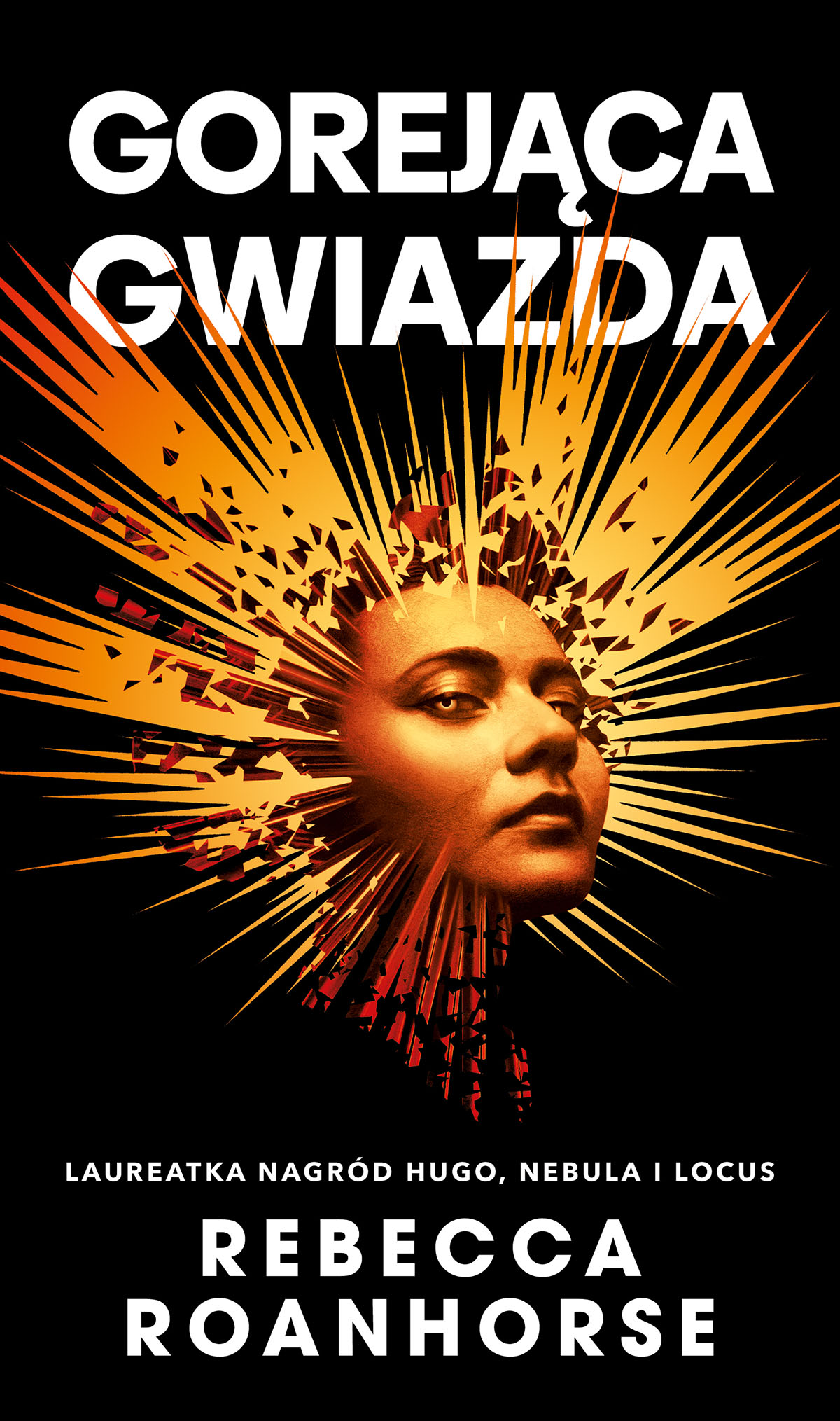 Gorejąca gwiazda. Trylogia Między niebem a ziemią. Tom 2