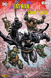 Batman/Teenage Mutant Ninja Turtles - Helden der Krise - James Tynion IV - ebook
