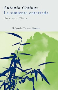 La simiente enterrada - Antonio Colinas - ebook