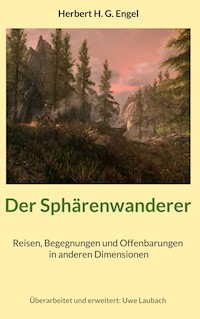 Der Sphärenwanderer - Herbert H. G. Engel - ebook
