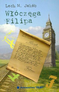 Włóczęga Filipa - Jakób Lech M. - książka