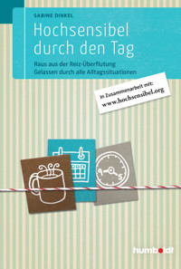 Hochsensibel durch den Tag - Sabine Dinkel - ebook