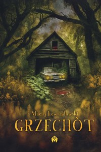 Grzechót - Maciej Lewandowski - ebook + audiobook + książka