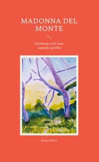 Madonna del Monte - Roland Ruisz - ebook