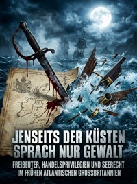 Jenseits der Küsten sprach nur Gewalt - Clara Neumann - ebook
