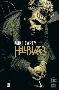 Hellblazer. Mike Carey. Tom 3 -  - książka