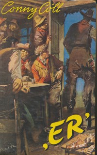 Conny Cöll - "Er" - Konrad Kölbl - ebook