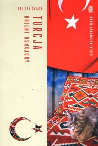Turcja. Orient oswojony - Abramczyk-Weder Marta - książka