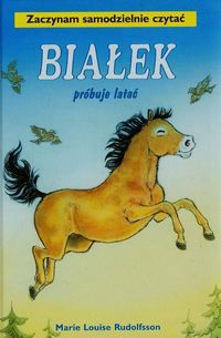 Białek próbuje latać Tom 9 - Rudolfsson Marie Louise - książka